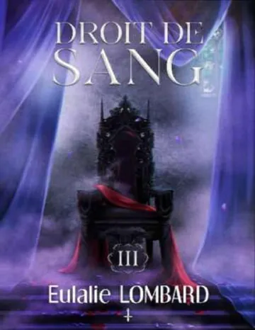 Droit de Sang T3 : La guerre de larmes d’Eulalie Lombard, couverture du livre