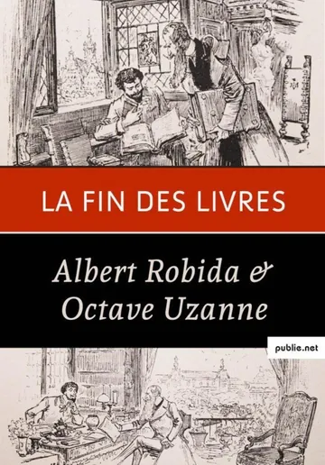 La Fin Des Livres d’Octave Uzanne, couverture du livre