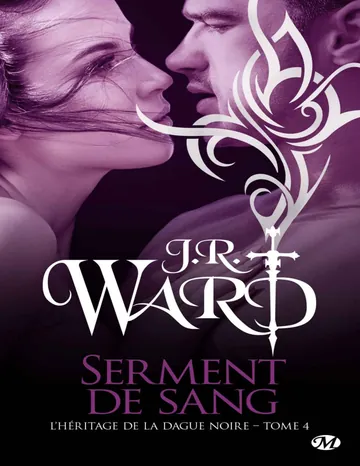 Serment de sang (L'Héritage de la dague noire) de J. R. Ward, couverture du livre