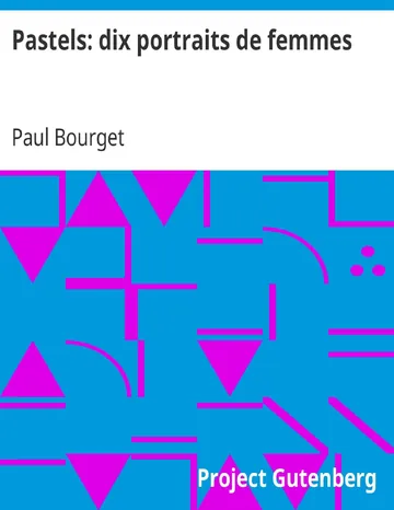 Pastels: dix portraits de femmes de Paul Bourget, couverture du livre