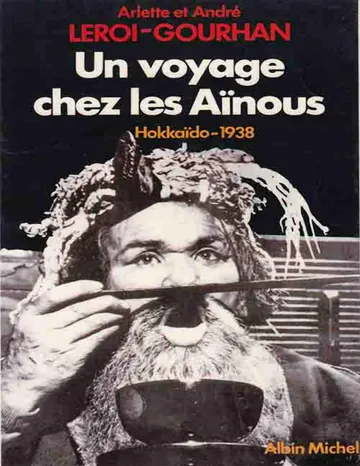 Un voyage chez les Aïnous d’Arlette et André Leroi-Gourhan, couverture du livre