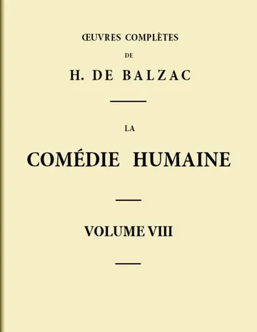 La Comédie humaine - Volume 08. Scènes de la vie de Province - Tome 04 d’Honoré de Balzac, couverture du livre