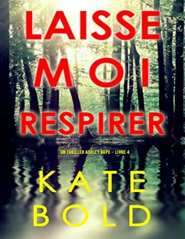 Laisse-moi Respirer de Kate Bold, couverture du livre