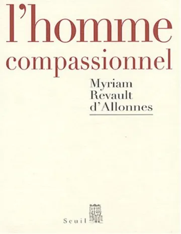 l'homme compassionnel de Myriam Revaut-d'Allonnes, couverture du livre