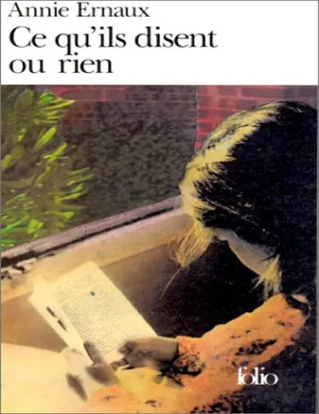 Ce qu'ils disent ou rien d’Annie Ernaux, couverture du livre