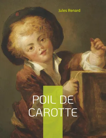 Poil de Carotte de Jules Renard, couverture du livre
