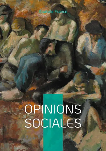 Opinions sociales d’Anatole France, couverture du livre