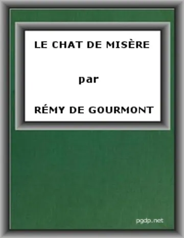 Le chat de misère: Idées et images de Remy de Gourmont, couverture du livre