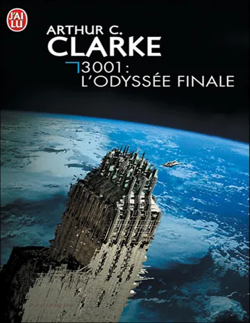 3001 : l'odyssée finale d’Arthur C. Clarke, couverture du livre