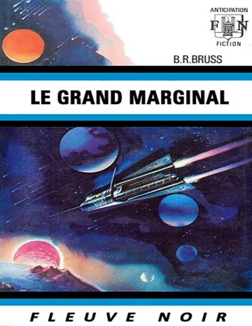 Le grand marginal de B.R Bruss, couverture du livre