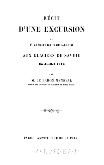 Récit d'une excursion de l'impératrice Marie-Louise aux glaciers de Savoie en juillet 1814 de Claude-François, baron de Méneval, couverture du livre