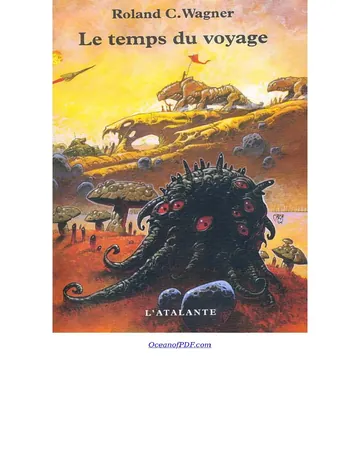 -Le temps du voyage de Roland C Wagner, couverture du livre