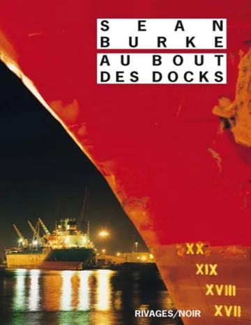 Au bout des docks de Burke Sean, couverture du livre