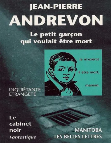 Le Petit Garçon qui voulait être mort de Jean-Pierre Andrevon, couverture du livre