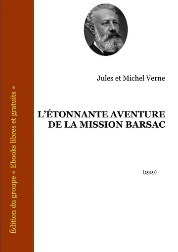 L’étonnante Aventure De La Mission Barsac de Jules et Michel Verne, couverture du livre