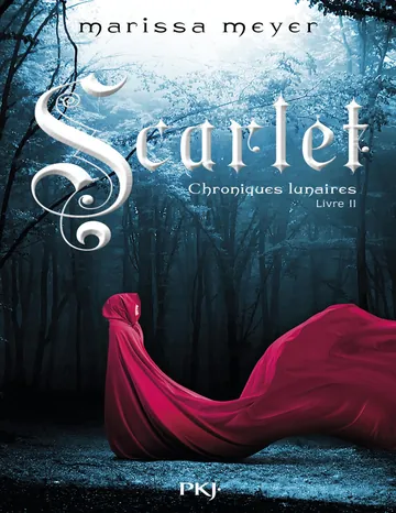 Scarlet de Marissa Meyer, couverture du livre