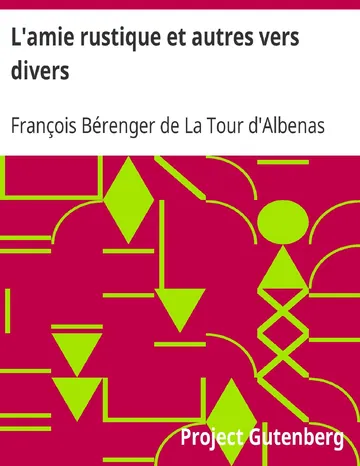L'amie rustique et autres vers divers de François Bérenger de La Tour d'Albenas, couverture du livre