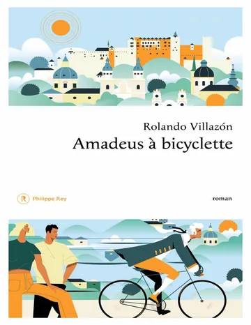 Amadeus à bicyclette de Rolando Villazón, couverture du livre