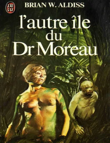 L'autre île du dr moreau d’Aldiss Brian, couverture du livre