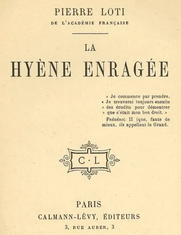 La Hyène Enragée de Pierre Loti, couverture du livre