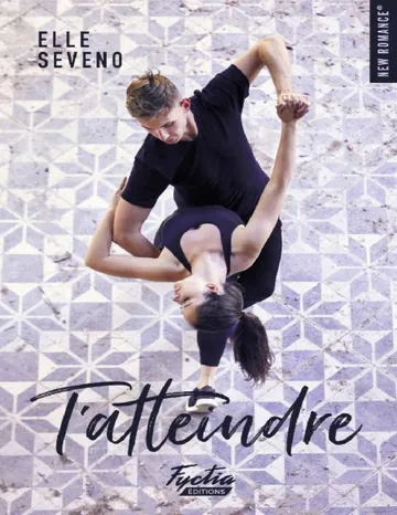 T'atteindre d’ELLE SEVENO, couverture du livre