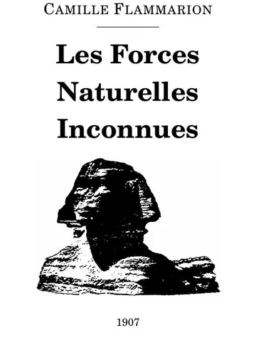 Les Forces Naturelles Inconnues de Camille Flammarion, couverture du livre