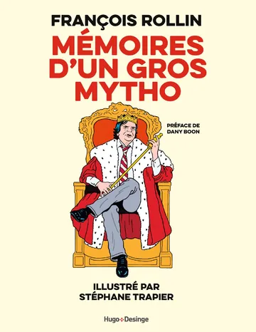 Mémoires d’un gros mytho de François Rollin, couverture du livre