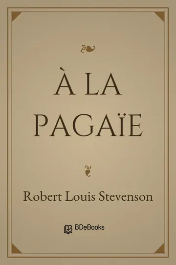 A la pagaïe de Robert Louis Stevenson, couverture du livre