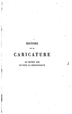 Histoire de la caricature au moyen âge et sous la renaissance de Champfleury, couverture du livre