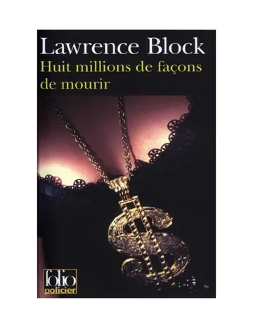 Huit millions de façons de mourrir de Lawrence Block, couverture du livre