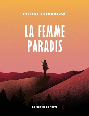 La femme paradis de Pierre Chavagné, couverture du livre