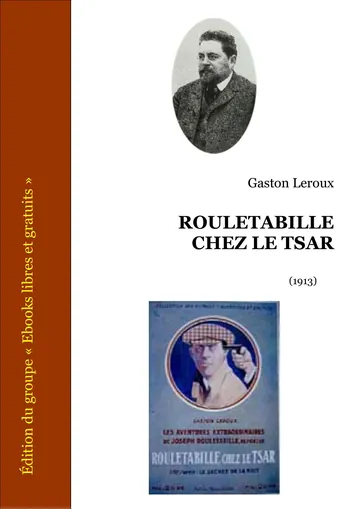 Rouletabille Chez Le Tsar de Gaston Leroux, couverture du livre