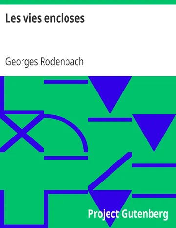 Les vies encloses de Georges Rodenbach, couverture du livre