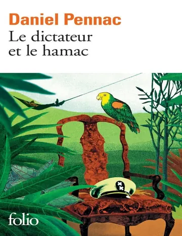 Le dictateur et le hamac de Daniel Pennac, couverture du livre