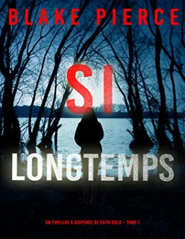 Si Longtemps de Blake Pierce, couverture du livre