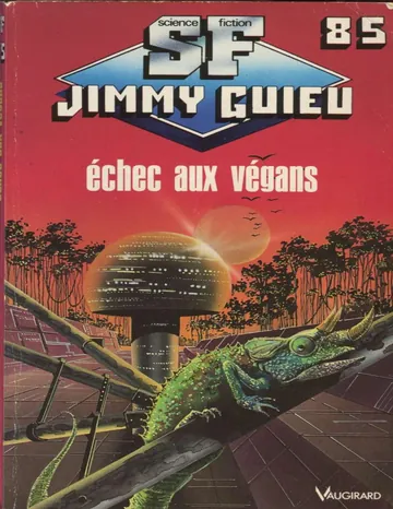 Echec aux Végans de Jimmy Guieu, couverture du livre