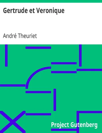 Gertrude et Veronique d’André Theuriet, couverture du livre