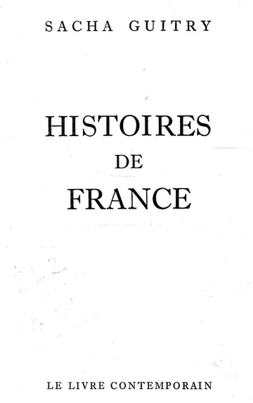 Histoires de France de Sacha Guitry, couverture du livre