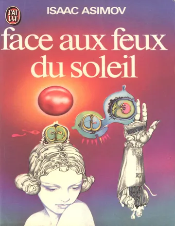 Face aux feux du soleil d’Isaac Asimov, couverture du livre