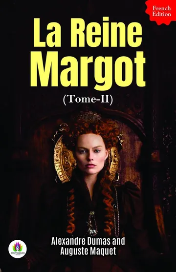 La reine Margot - Tome II d’Alexandre Dumas, couverture du livre