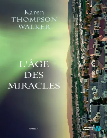 L'âge des miracles de Karen Thompson Walker, couverture du livre