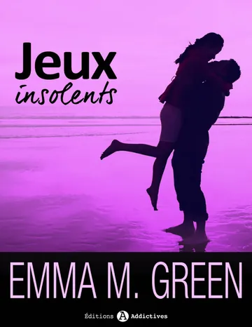 Jeux insolents + Bonus d’Emma M. Green, couverture du livre