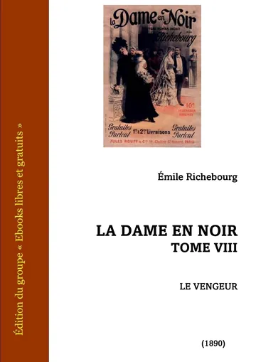 La Dame en noir - Tome VIII d’Émile Richebourg, couverture du livre