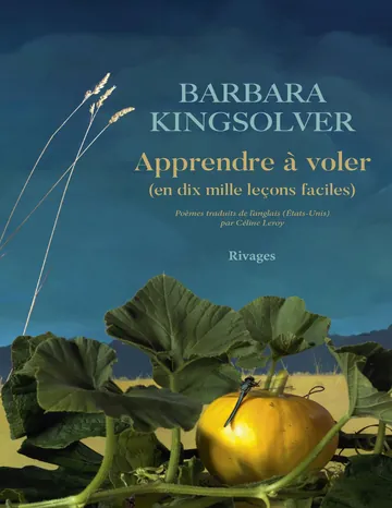 Apprendre à voler (En 10000 leçons faciles) de Barbara Kingsolver, couverture du livre