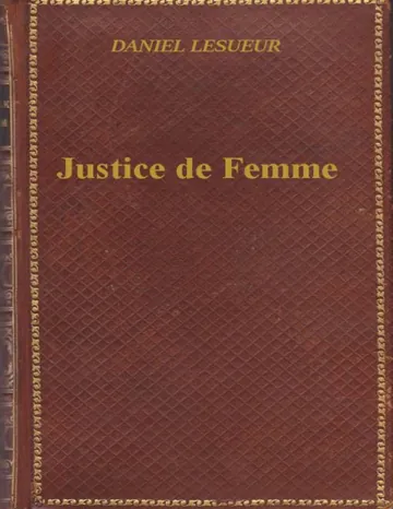 Justice de femme de Daniel Lesueur, couverture du livre