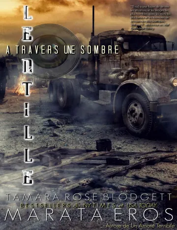 À Travers une Lentille Sombre (Triolgie des Ténèbres t. 2) (French Edition) de Tamara Rose Blodgett, couverture du livre