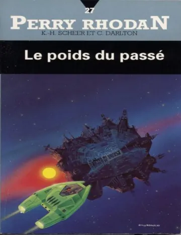 Le poids du Passé de K.H. Scheer et C. Darlton - Perry Rhodan - 27, couverture du livre