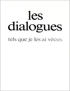 Les dialogues, tels que je les ai vécus - Gitta Mallasz