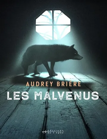 Les Malvenus d’Audrey Brière, couverture du livre
