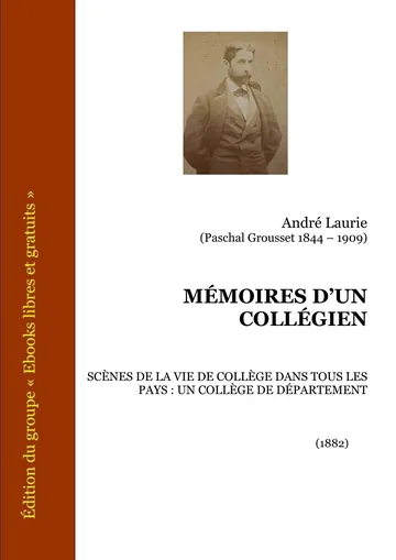 Mémoires D’un Collégien d’André Laurie, couverture du livre